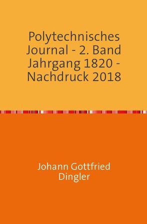 Polytechnisches Journal von Dingler,  Johann-Gottfried