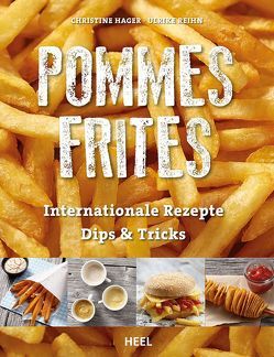 Pommes Frites von Christine Hager, Hager,  Christine, Reihn,  Ulrike, Ulrike Reihn