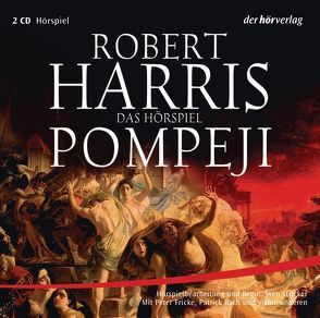 Pompeji von Bach,  Patrick, Fontanges,  Céline, Fricke,  Peter, Harris,  Robert, Stricker,  Sven, Wiemken,  Christel