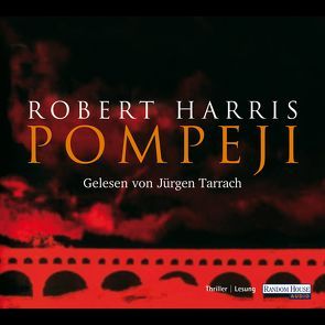 Pompeji von Harris,  Robert, Mader,  Friedrich, Tarrach,  Jürgen