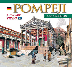 Pompeji in Rekonstruktionen – Maxi Edition von Lozzi Bonaventura,  Maria Antonietta