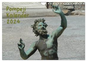 Pompeji-Kalender (Wandkalender 2024 DIN A4 quer), CALVENDO Monatskalender von Weimar,  Vincent