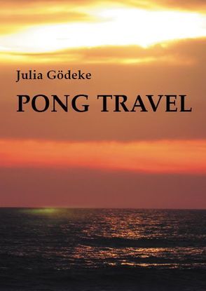 Pong Travel von Gödeke,  Julia