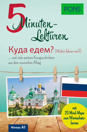 PONS 5-Minuten-Lektüren Russisch – Wohin fahren wir?