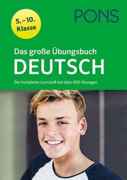 PONS Das große Übungsbuch Deutsch 5.-10. Klasse