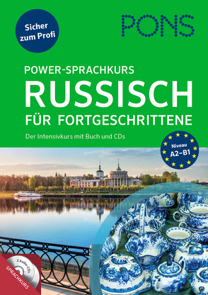 PONS Power-Sprachkurs Russisch für Fortgeschrittene von Gauß,  Kristina