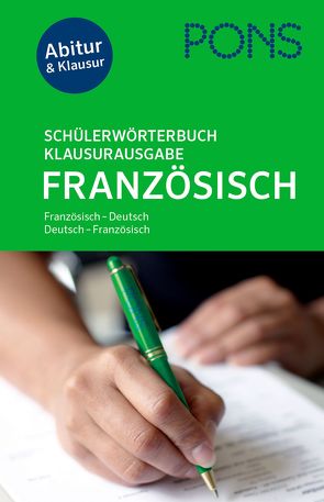 PONS Schülerwörterbuch Klausurausgabe Französisch für Rheinland-Pfalz von PONS GmbH