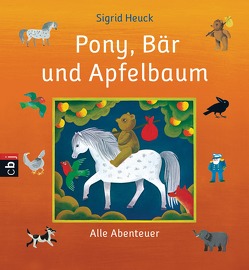 Pony, Bär und Apfelbaum von Heuck,  Sigrid