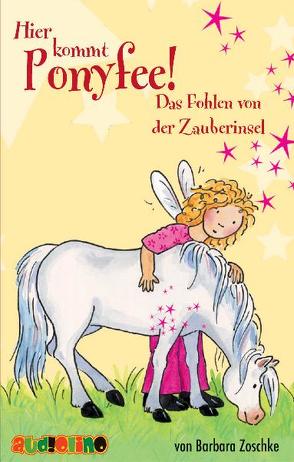 Ponyfee – MC / Hier kommt Ponyfee! (6) von Platz,  Jeannine, Zoschke,  Barbara