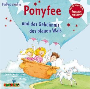 Ponyfee und das Geheimnis des blauen Wals (23) von Platz,  Jeannine, Zoschke,  Barbara