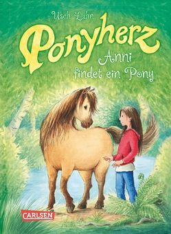 Ponyherz 1: Anni findet ein Pony von Harvey,  Franziska, Luhn,  Usch