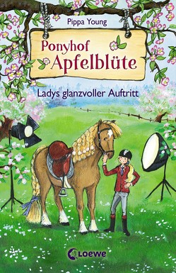 Ponyhof Apfelblüte 10 – Ladys glanzvoller Auftritt von Livanios,  Eleni, Margineanu,  Sandra, Young,  Pippa