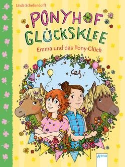 Ponyhof Glücksklee (2). Ein Stück vom Pony-Glück von Metzen,  Isabelle, Schellendorff,  Linda