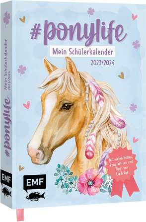 # ponylife – Mein Schülerkalender 2023/2024 von Beckmann,  Lia, Schirdewahn,  Lea, von Kessel,  Carola