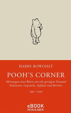 Pooh’s Corner 1997 – 2009 von Rowohlt,  Harry