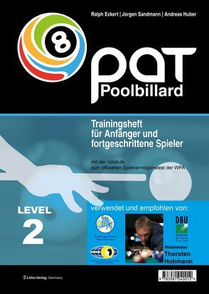 PAT Pool Billard Trainingsheft Level 2 von Eckert,  Ralph, Huber,  Andreas, Sandmann,  Jorgen