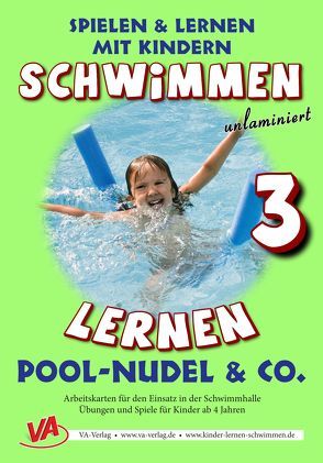 Schwimmen lernen 3: Pool-Nudel von Aretz,  Veronika