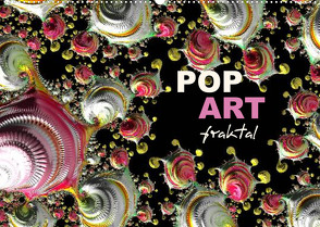 POP ART fraktal (Wandkalender 2023 DIN A2 quer) von M. Burkhardt,  Shako