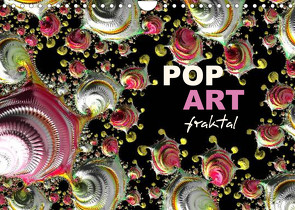 POP ART fraktal (Wandkalender 2023 DIN A4 quer) von M. Burkhardt,  Shako