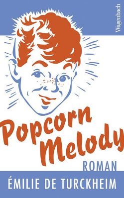 Popcorn Melody von de Turckheim,  Émilie, Große,  Brigitte