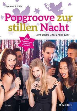 Popgroove zur stillen Nacht von Schaefer,  Clemens