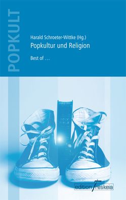 Popkultur und Religion von Schroeter-Wittke,  Harald