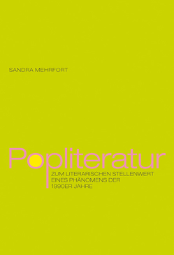 Popliteratur von Mehrfort,  Sandra