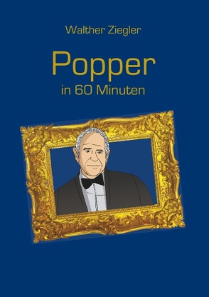 Popper in 60 Minuten von Ziegler,  Walther