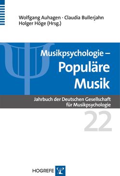 Musikpsychologie von Auhagen,  Wolfgang, Bullerjahn,  Claudia, Höge,  Holger