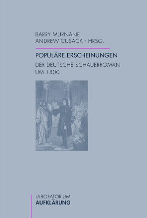 Populäre Erscheinungen von Arnold-de Simine,  Silke, Barkhoff,  Jürgen, Bickenbach,  Matthias, Brittnacher,  Hans Richard, Cusack,  Andrew, Dammann,  Günter, Godel,  Rainer, Grizelj,  Mario, Höppner,  Stefan, Kaminski,  Thomas, Murnane,  Barry, Nickel,  Almut, Sage,  Victor, Sangmeister,  Dirk, Schmitz-Emans,  Monika, Sittig,  Claudius, Stöckmann,  Ernst