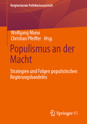 Populismus an der Macht von Muno,  Wolfgang, Pfeiffer,  Christian