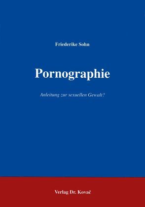 Pornographie von Sohn,  Friederike