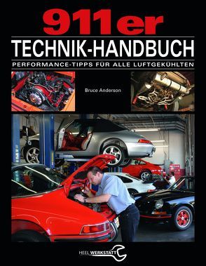 Das 911er Technikhandbuch von Anderson,  Bruce