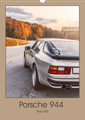 Porsche 944 – Fine Art (Wandkalender 2023 DIN A3 hoch) von Reiss,  Björn