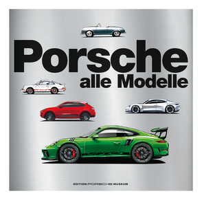 Porsche – Alle Modelle von Ardizio,  Lorenzo