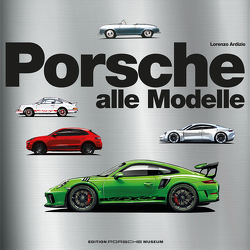 Porsche – Alle Modelle von Ardizio,  Lorenzo