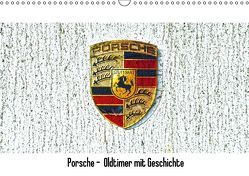 Porsche – Oldtimer mit Geschichte (Wandkalender immerwährend DIN A3 quer) von Sommer,  Marcel