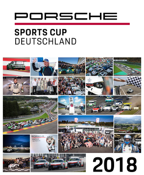 Porsche Sports Cup / Porsche Sports Cup Deutschland 2018 von Neuert,  Oliver, Upietz,  Tim