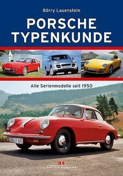 Porsche Typenkunde von Lauenstein,  Börry