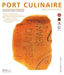 PORT CULINAIRE FORTY-TWO von Bos,  Ralf, Dollase,  Jürgen, Dr. Reusche,  Johannes, Hartwig,  Jan, Kornmayer,  Evert, Pairet,  Paul, Ruhl,  Thomas, Scharrer,  Christian