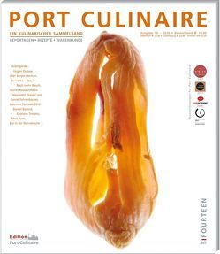 Port Culinaire Fourteen – Band No. 14 von Ackermann,  Bernd, Bau,  Christian, Bos,  Ralf, Boulud,  Daniel, Dollase,  Jürgen, Dressel,  Alexander, Erfort,  Klaus, Fehrenbacher,  Daniel, Kempf,  Michael, Kimpel,  Patrik, Kornmayer,  Evert, Ruhl,  Thomas, Trovato,  Gaetano