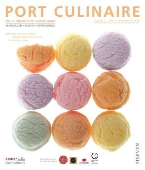 Port Culinaire Seven – Band No. 7 von Bos,  Ralf, Drkosch,  Volker, Feix,  Denis, Kärcher,  Sybille, Kornmayer,  Evert, Nouri,  Wahabi, Paradiso,  Vincenzo, Raue,  Tim, Ruhl,  Thomas, Süsser,  Mike, Wissler,  Joachim, Zerlett,  Helmut