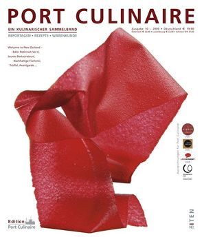 Port Culinaire Ten – Band No. 10 von Bau,  Christian, Bos,  Ralf, Dollase,  Jürgen, Drkosch,  Volker, Fehling,  Kevin, Henkel,  Nils, Kimpel,  Patrick, Kornmayer,  Evert, Pattis,  Mario, Poletto,  Cornelia, Ruhl,  Thomas, Vissers,  Goede, Zerlett,  Helmut