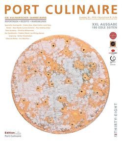 PORT CULINAIRE THIRTY-EIGHT von Adrià,  Albert, Berner,  Jan-Philipp, Bos,  Ralf, Dollase,  Jürgen, Dr. Wojtko,  Nikolai, Frédéric,  Morel, Güzelcoban,  Serkan, Kornmayer,  Evert, Lehr,  Eric, Leiser,  Lukas, Menchon,  Eric, Mittermeier,  Christian, Moissonnier,  Vincent, Roca,  Jordi, Ruhl,  Thomas, Wimmeroth,  Hanjo, Ziska,  Poul Andrias