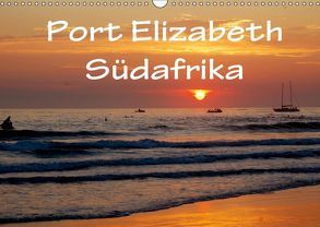 Port Elizabeth – Südafrika – Impressionen einer Stadt in Bildern (Wandkalender 2019 DIN A3 quer) von van Wyk - www.germanpix.net,  Anke