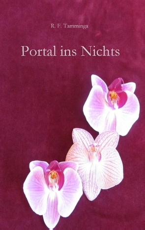 Portal ins Nichts von Tamminga,  R.F.