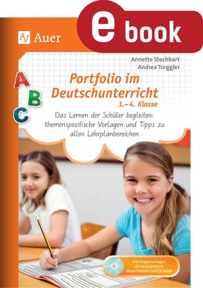 Portfolio im Deutschunterricht 1.-4. Klasse von Stechbart,  Annette, Torggler,  Andrea