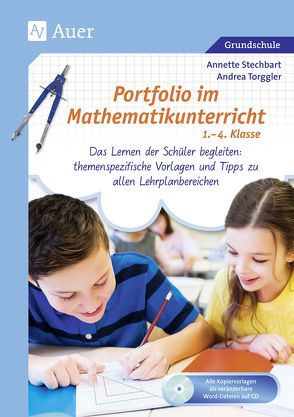 Portfolio im Mathematikunterricht 1.-4. Klasse von Stechbart,  Annette, Torggler,  Andrea