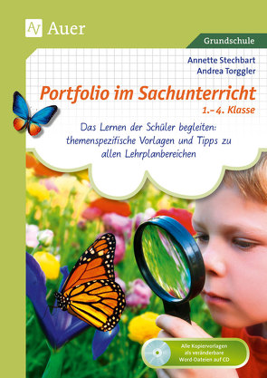 Portfolio im Sachunterricht 1.-4. Klasse von Stechbart,  Annette, Torggler,  Andrea