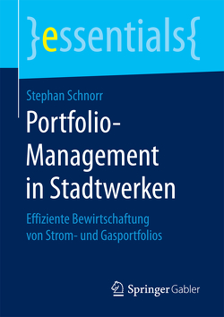 Portfolio-Management in Stadtwerken von Schnorr,  Stephan